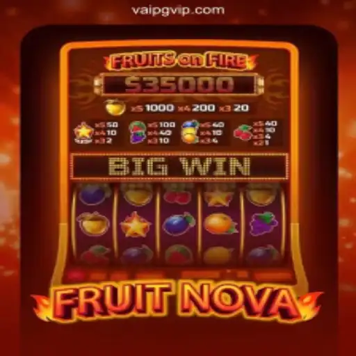 Discovering the Thrills of FruitNova on VaiPG.com Platform