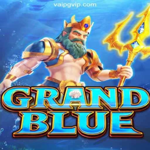 Exploring GRANDBLUE: Brazil's Top Online Slots Experience on VaiPG.com