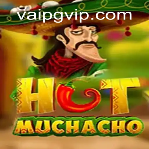 Exploring the Excitement of HotMuchacho: Online Slots on VaiPG.com