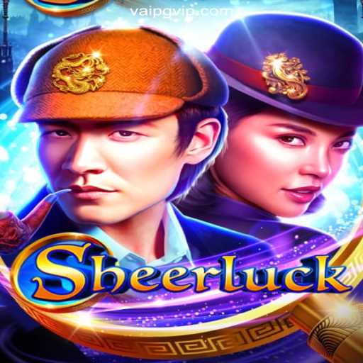 Discover the Exciting World of Sheerluck on VaiPG.com Platform