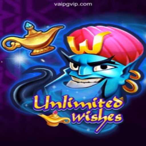 Explore the Exciting World of UnlimitedWishes on VaiPG.com