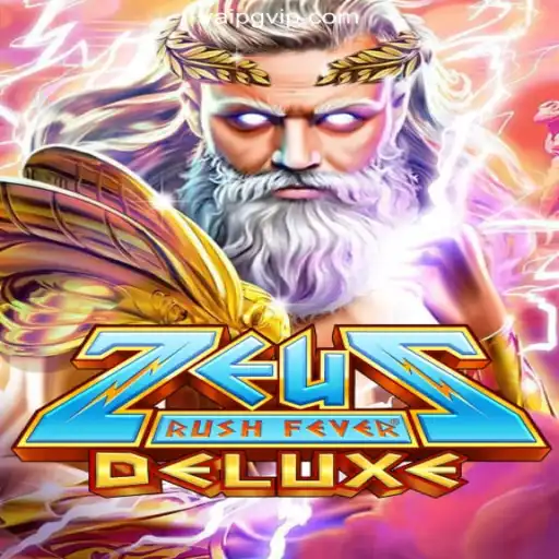 ZeusRushFeverDeluxe: Unleash the Power of the Gods with Every Spin